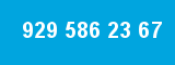 929 586 23 67 929 586 23 67
